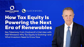 Tax Equity Explained: Impact of the Inflation Reduction Act | Neil Winward & Clockwork