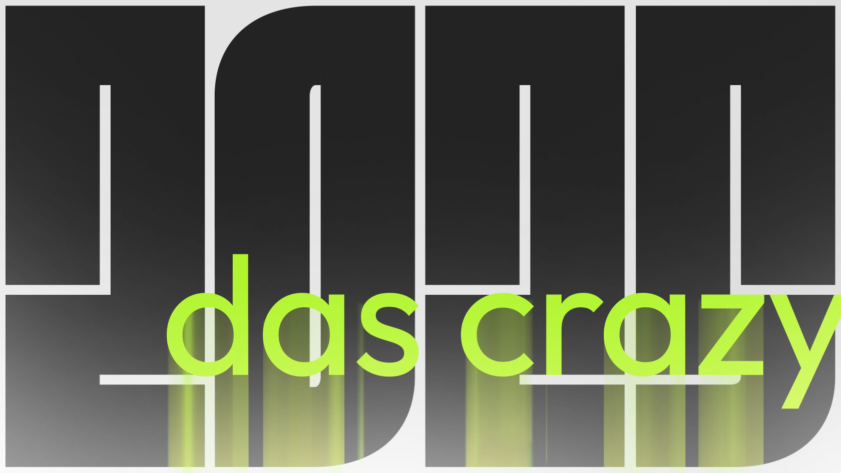 Große Jhreszahl 2025 mit den Worten "das crazy" davor