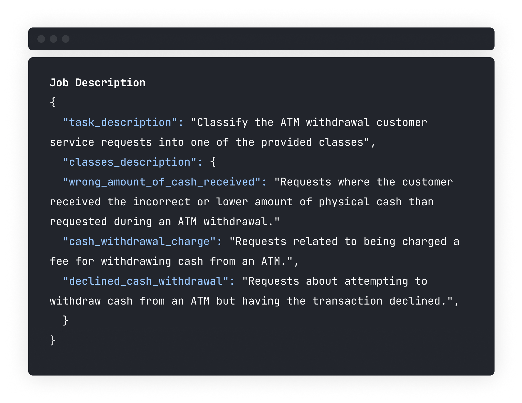 The job description prompt asking to "Classify the ATM withdrawal customer service requests into one of the provided classes" followed by additional details