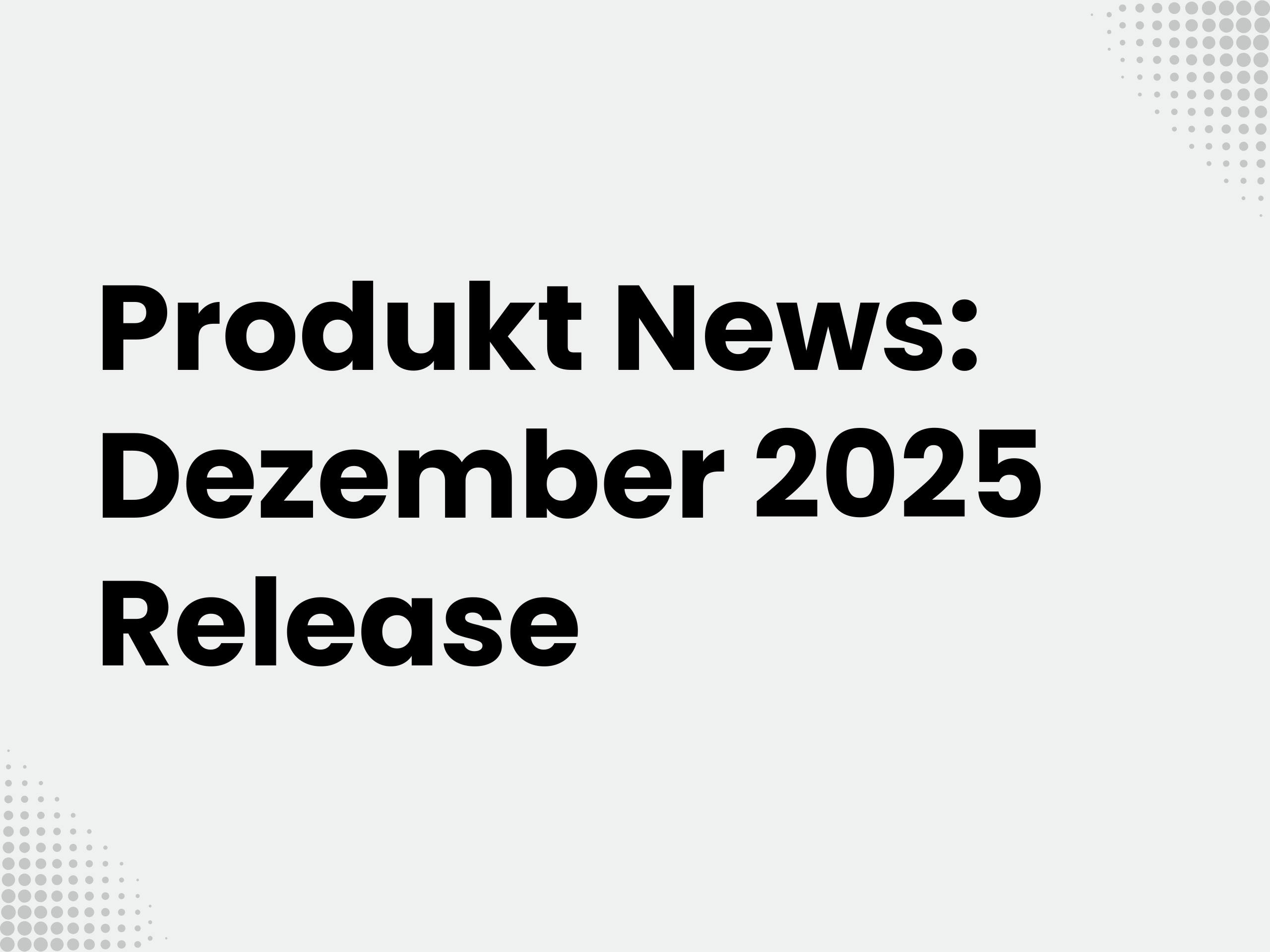 Titelbild zum Blogartikel: Produkt News: Dezember 2025 Release