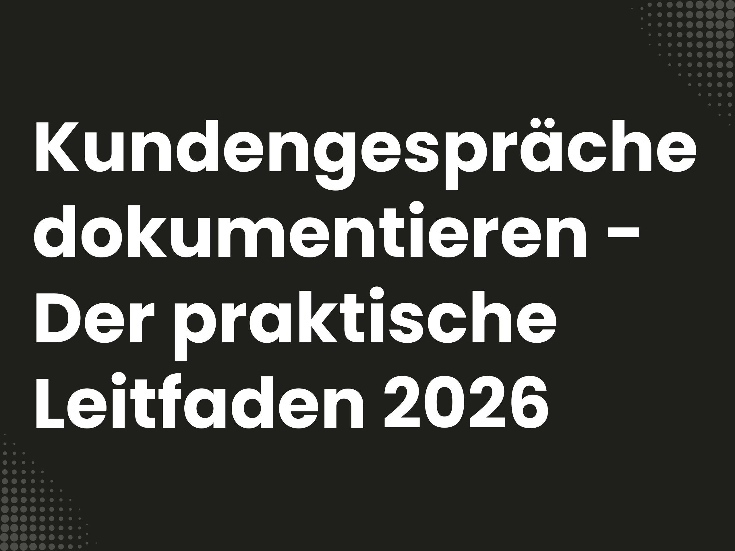 Titelbild zum Blogartikel: Kundengespräche dokumentieren - Transkription & Notetaking: Der praktische Leitfaden 2026