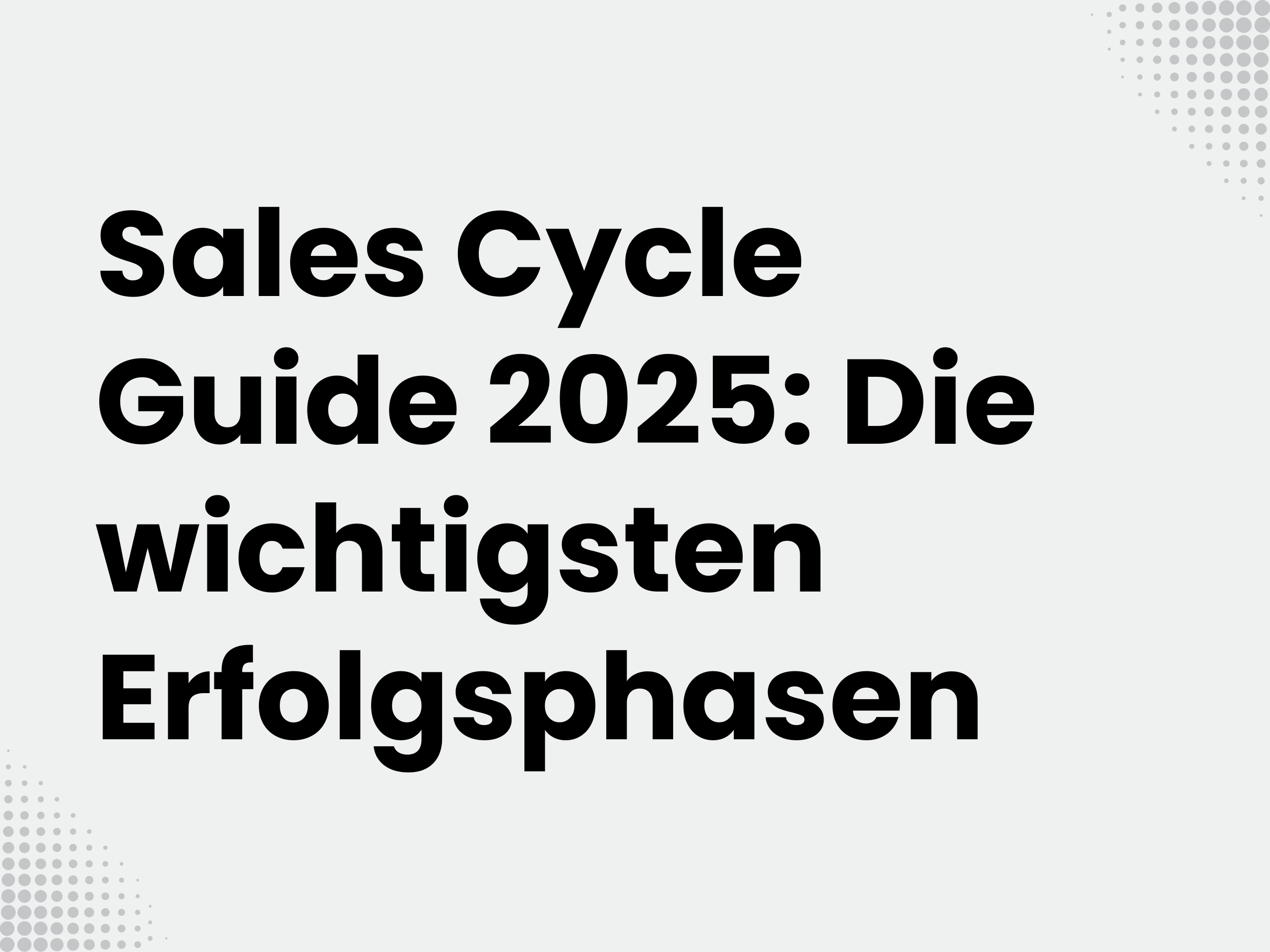 Titelbild zum Blogartikel: Sales Cycle Guide 2025: Die wichtigsten Erfolgsphasen im Vertriebsprozess