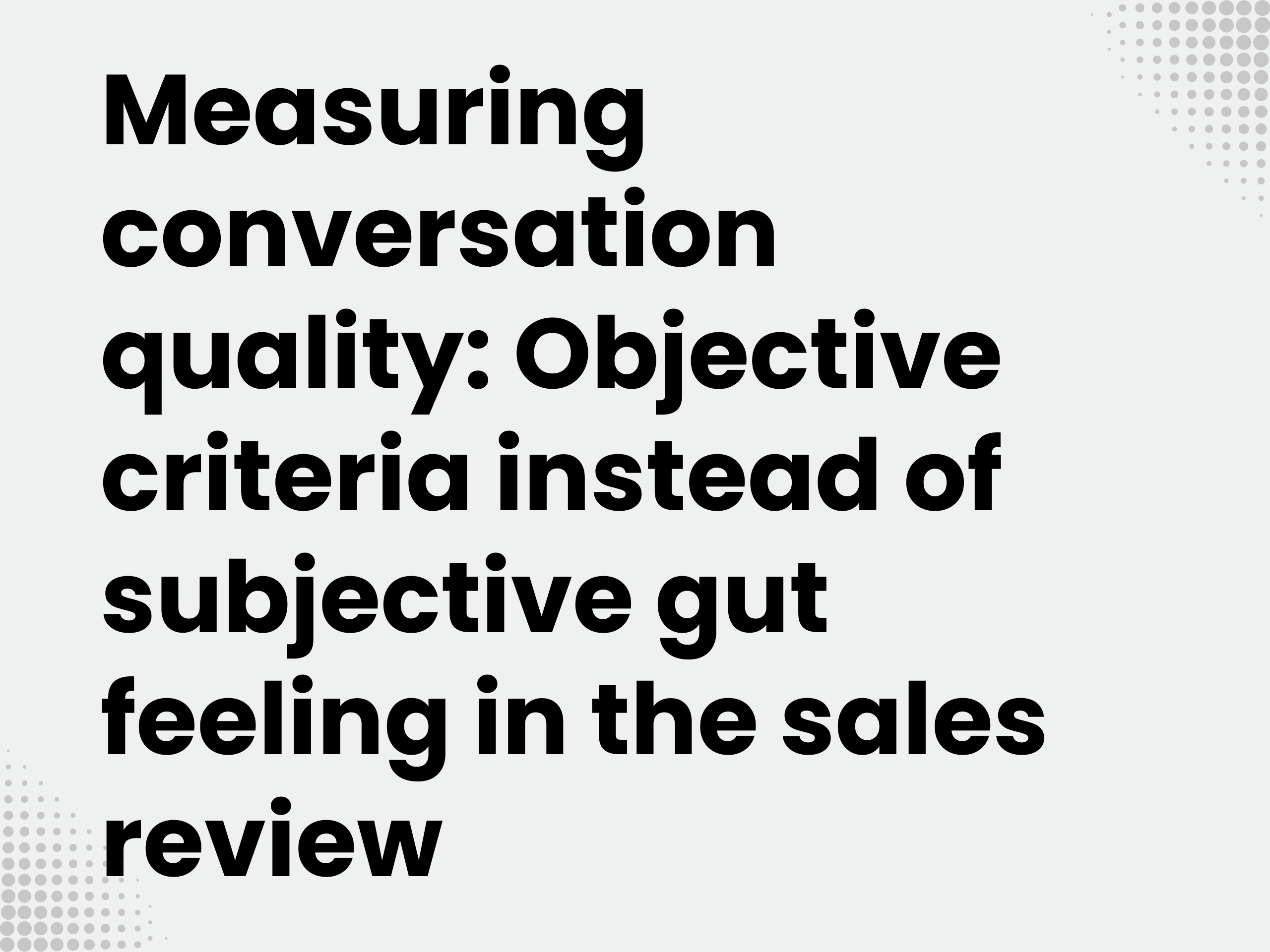 Cover image for the blog article: Measure call quality: Objective criteria instead of subjective gut feeling in sales…
