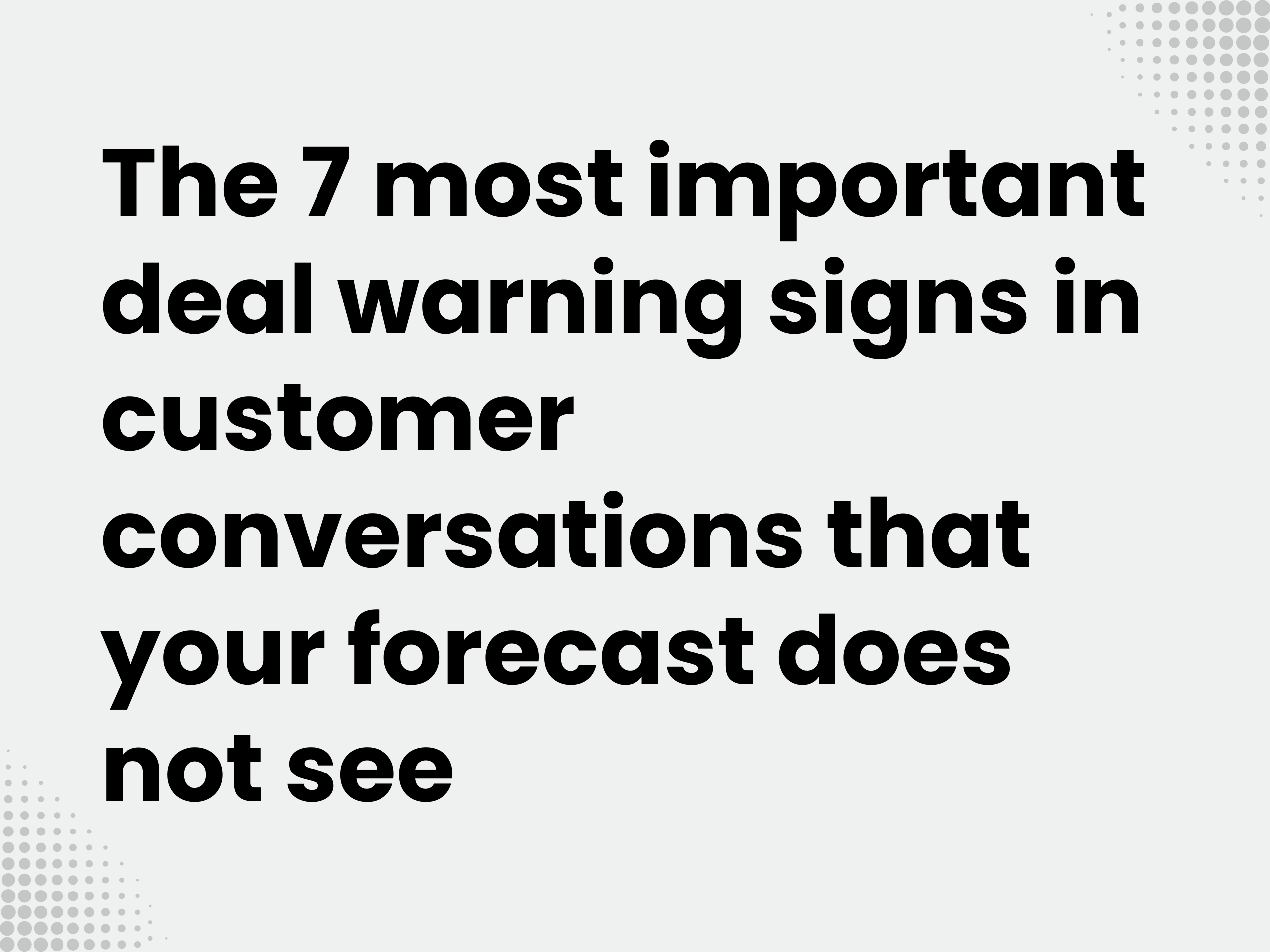 Cover image for the blog article: The 7 most important deal warning signs in customer conversations that your forecast…