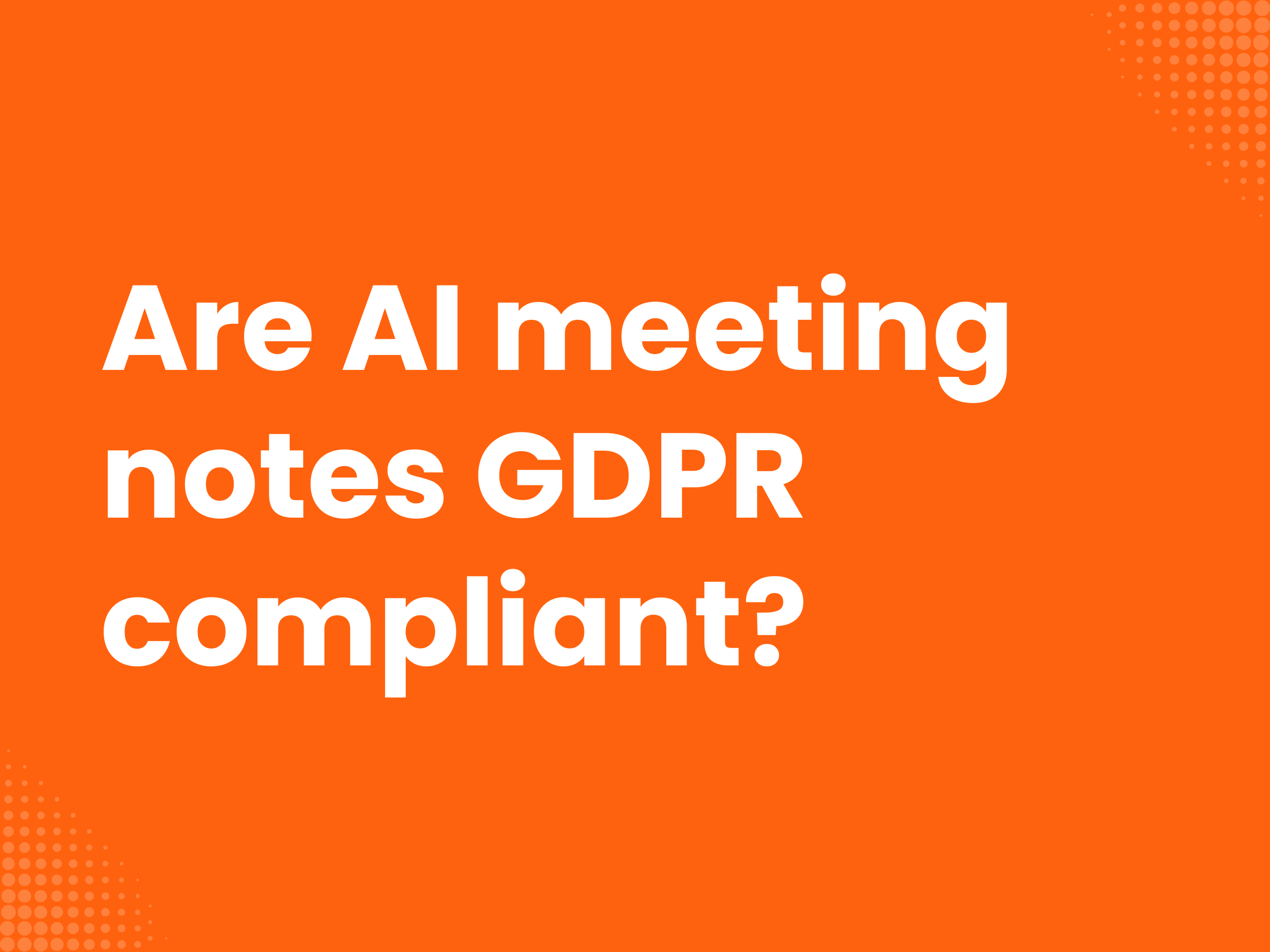 Cover image for the blog article: Are AI meeting notes GDPR-compliant? 5 points that companies in the DACH region must…