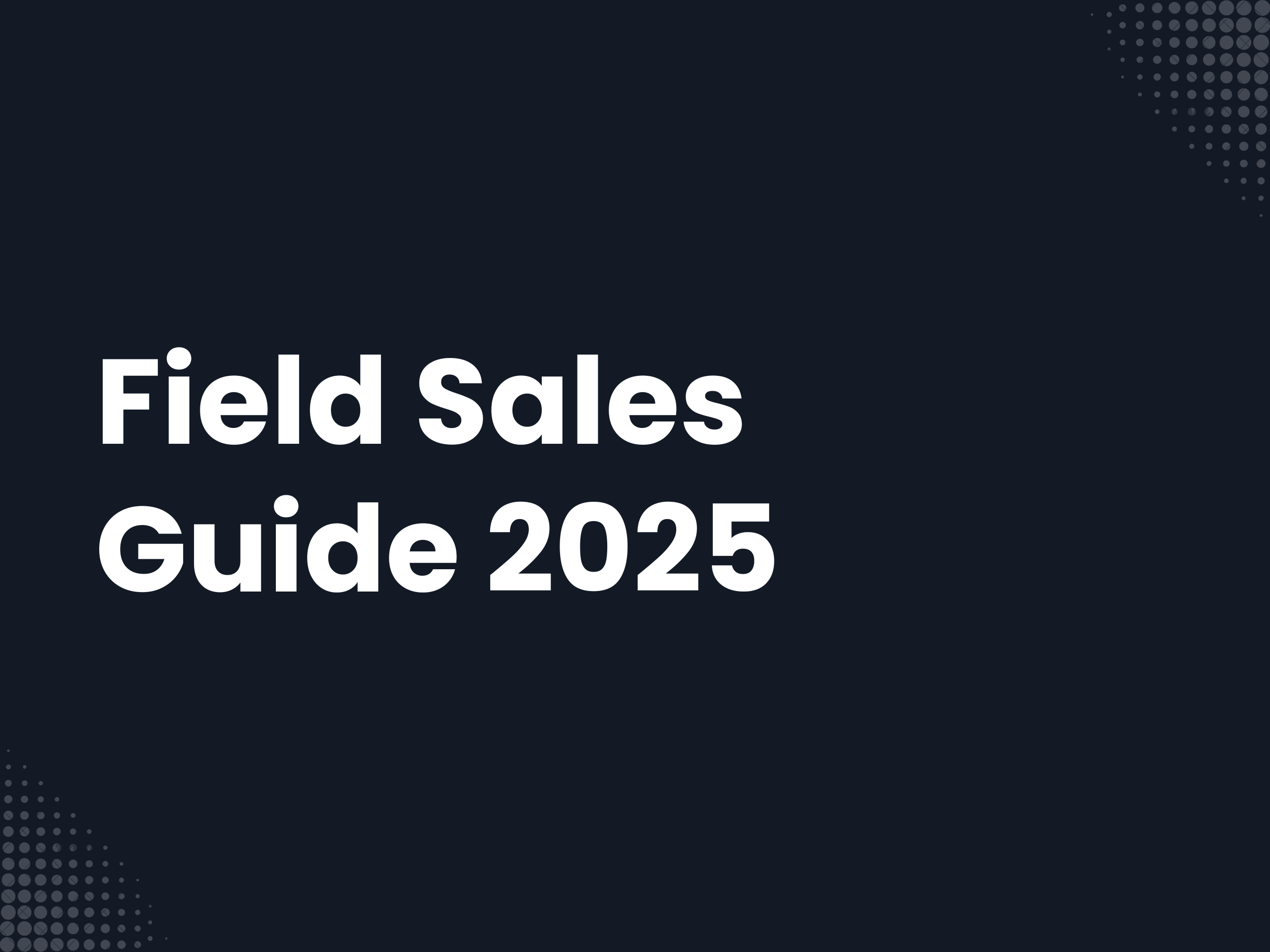 Cover image for the blog article: Field Sales Guide 2025: Processes, Tools & Best Practices