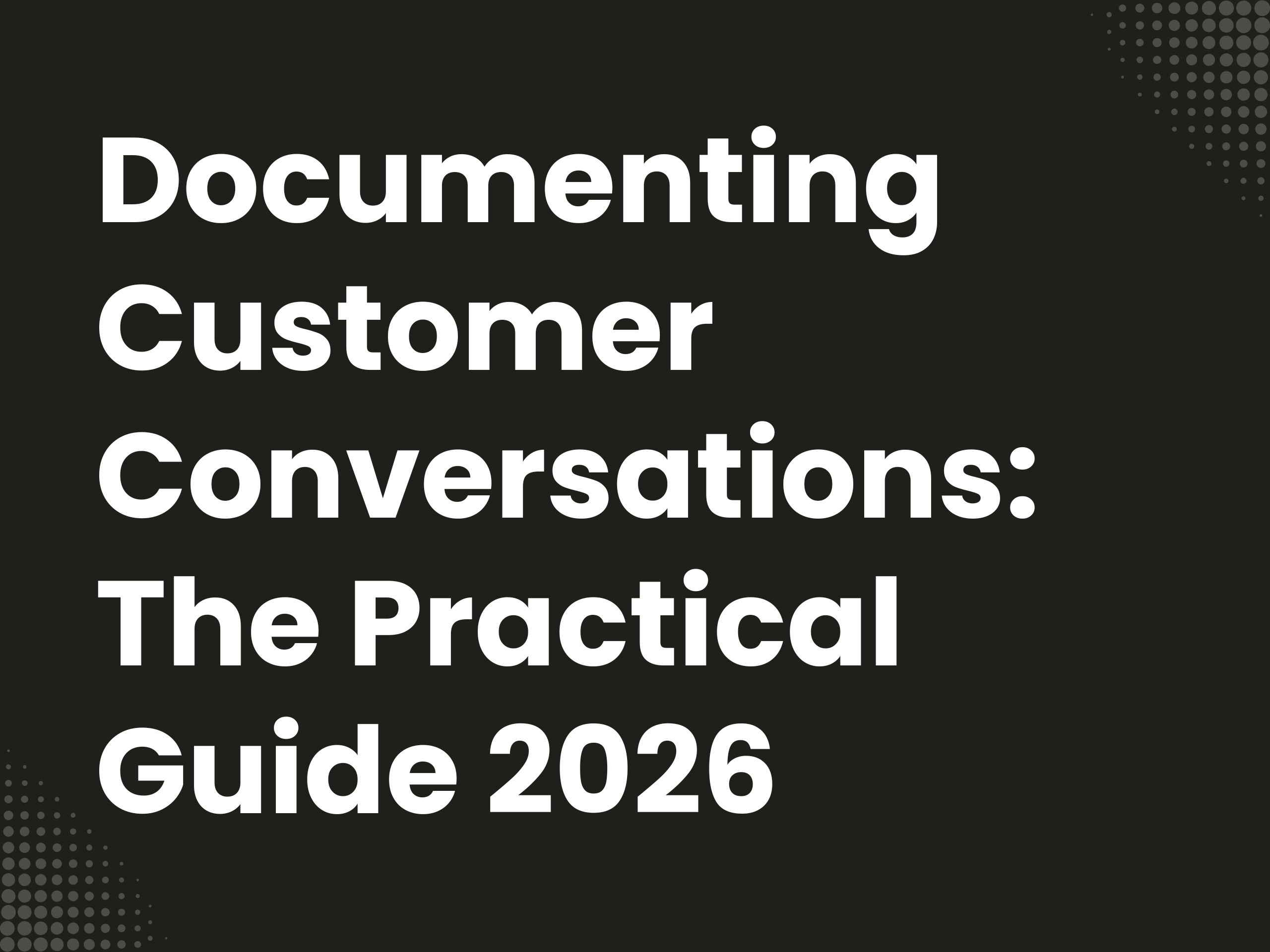 Cover image for the blog article: Documenting Customer Conversations: Transcription & Note-Taking - The Practical…