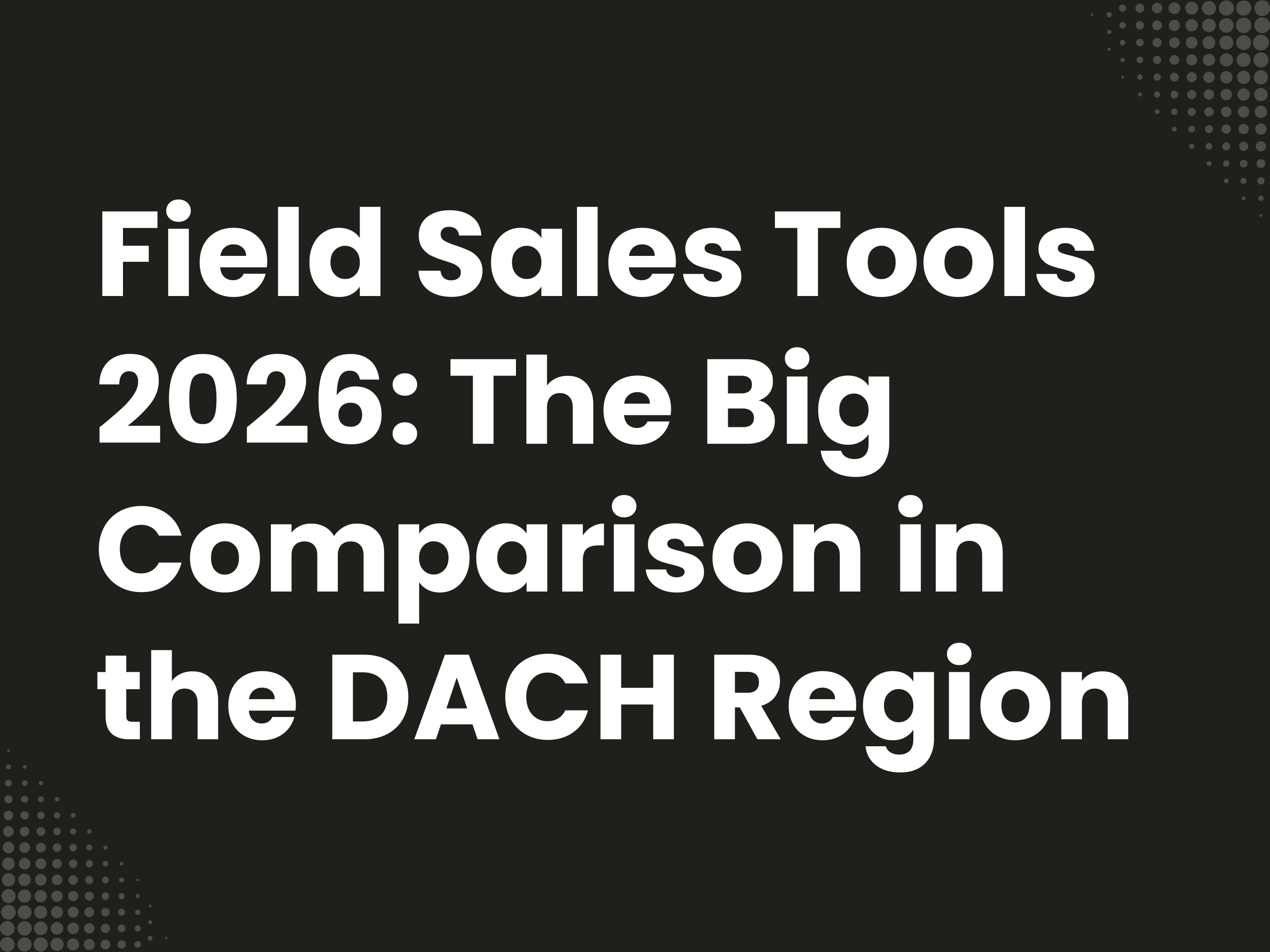 Cover image for the blog article: Field Sales Tools 2026: The Big DACH Comparison