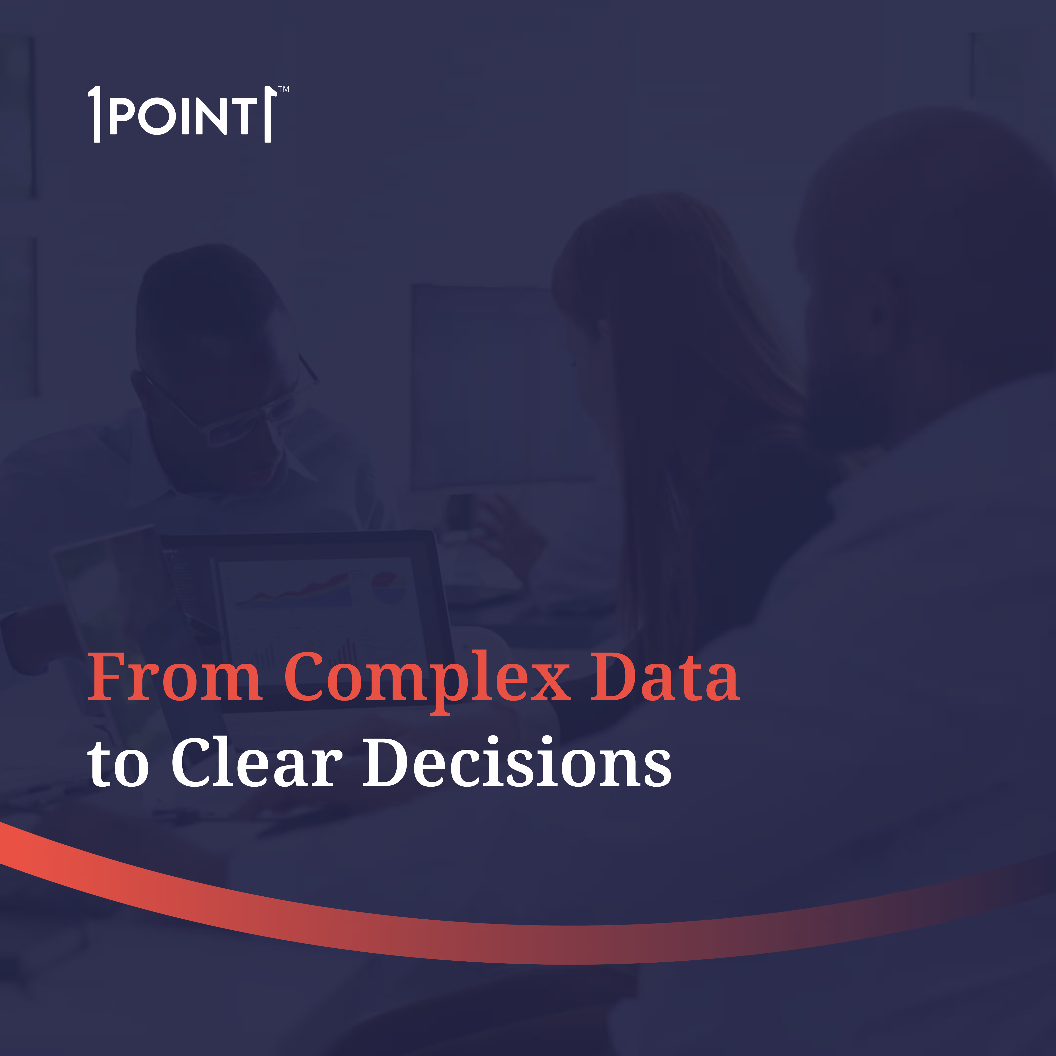 Data driven insights powering smarter decisions
