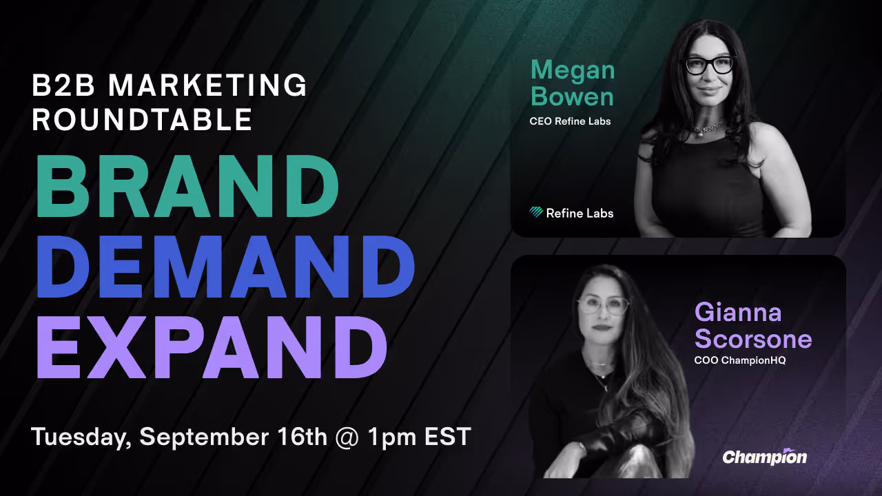 A black background with white text: B2B Marketing Roundtable. Then colorful green, blue, and purple text that reads: Brand. Demand. Expand. On the right are pictures of Megan Bowen and Gianna Scorsone.