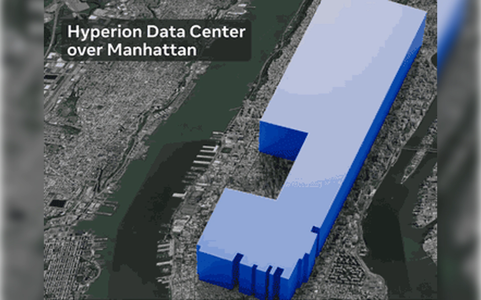 Satellitenkarte von Manhattan mit einer riesigen, blauen 3D-Grafik und dem Text „Hyperion Data Center over Manhattan“, um die Dimension zu visualisieren.