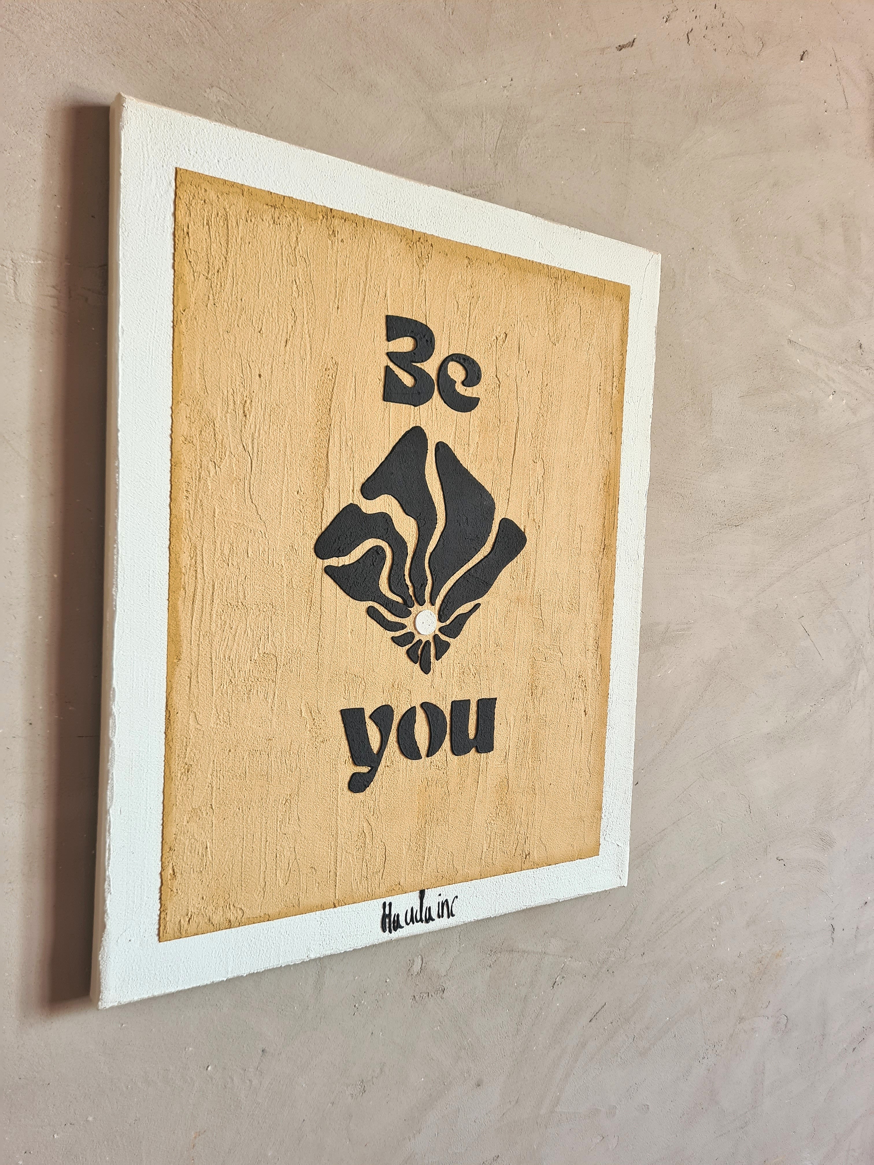 BE YOU