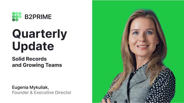 Founder’s Letter: Eugenia Mykuliak on B2PRIME Group’s Milestones in Q2 2025