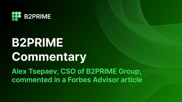 Alex Tsepaev, CSO of B2PRIME Group, spoke about investment approaches to overcome inflation in Forbes Advisor.