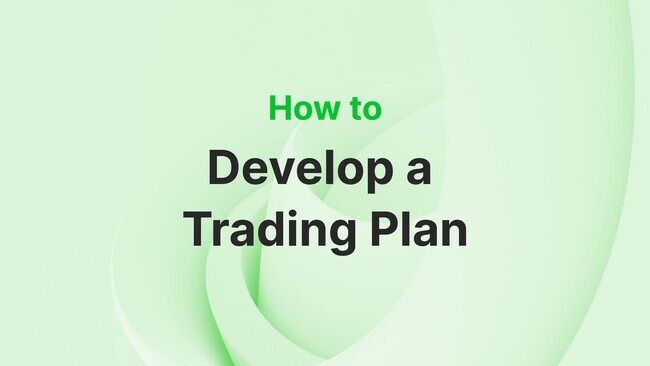 How to develop a Trading Plan and a Risk Management Framework