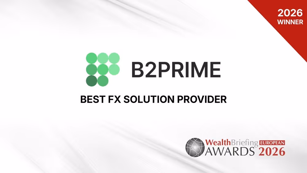 B2PRIME Group fue galardonado como proveedor de soluciones cambiarias en WealthBriefing 2026