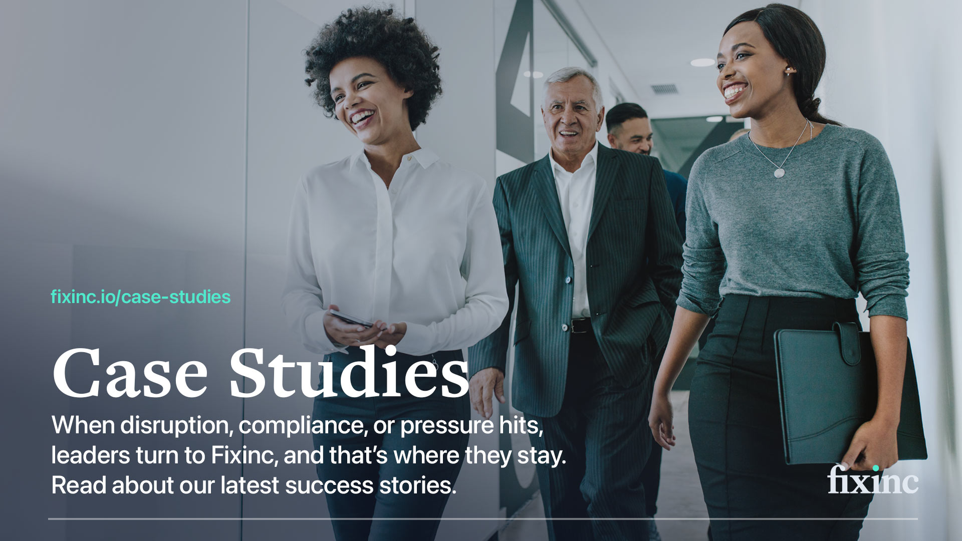 Client Case Studies | Why Teams Trust Fixinc
