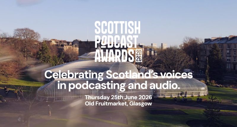 Help to enter the Scottish Podcast Awards 