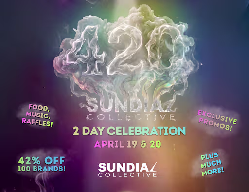 Sundial Collective 420 event graphic with smoke forming “420,” promoting a 2-day celebration on April 19 and 20 with 42% off 100+ brands, food, music, raffles, and exclusive cannabis deals
