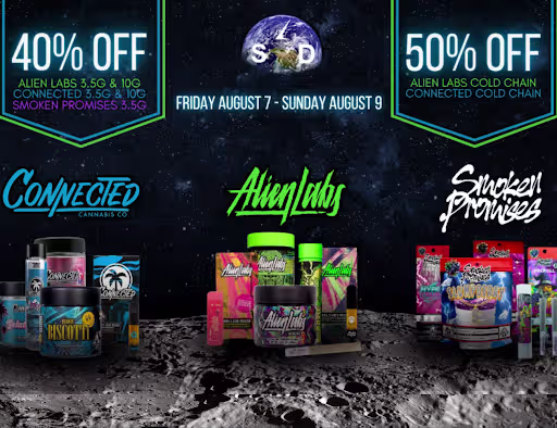 Promotional banner featuring a space-themed design advertising a three-day sale from August 7–9 with 40% off Alien Labs, Connected, and Smoken Promises flower and 50% off Alien Labs and Connected Cold Chain products.