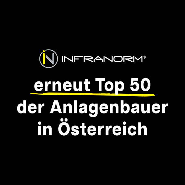 INFRANORM® erneut unter den Top 50 Anlagenbauern Österreichs