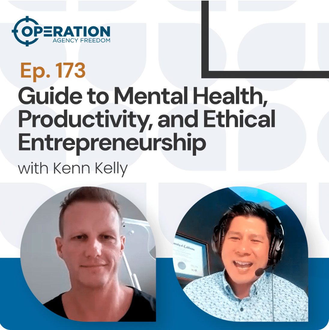 Kenn Kelly on the Operation Agency Freedom podcast