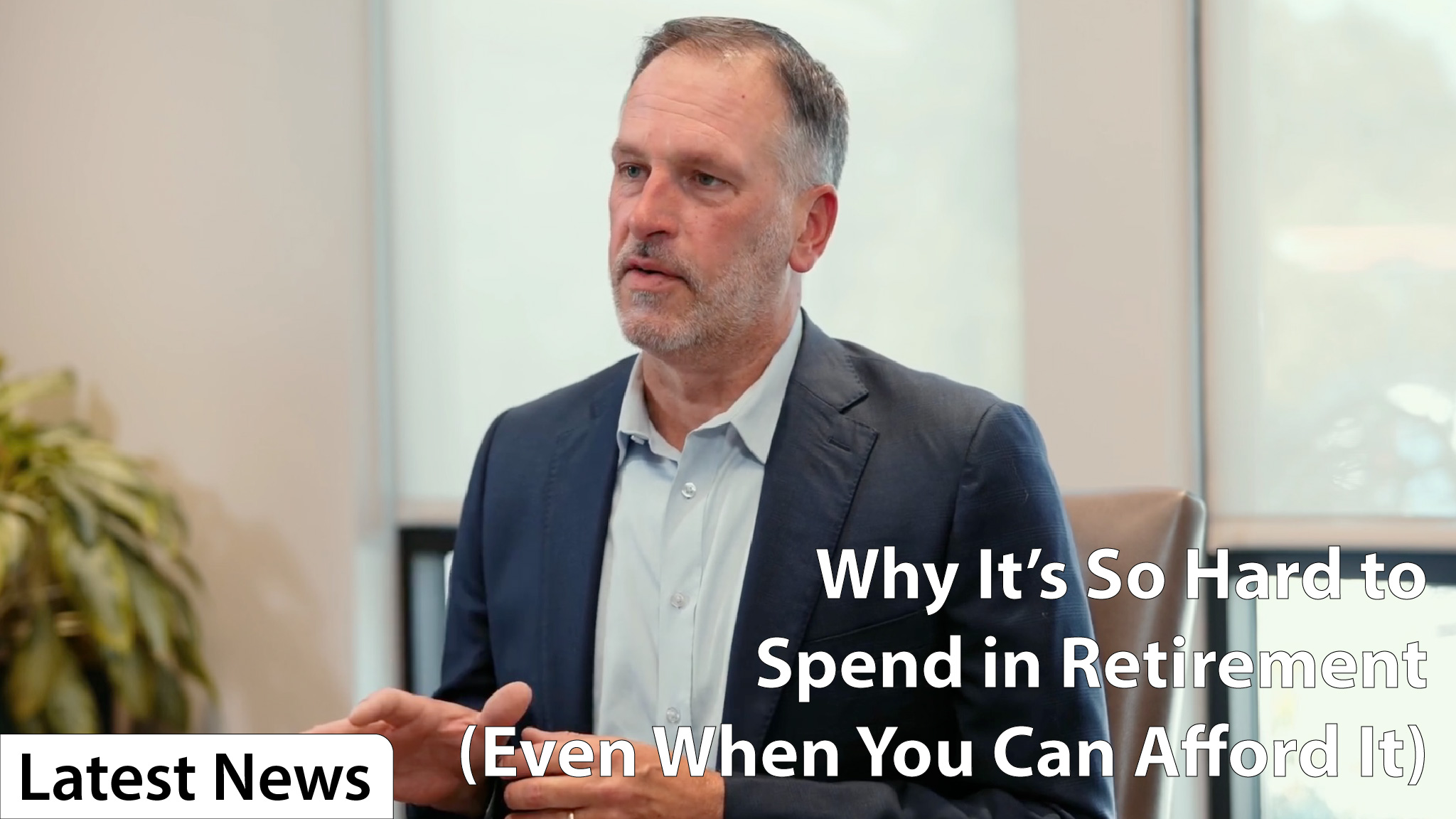 Why It’s So Hard to Spend in Retirement (Even When You Can Afford It)