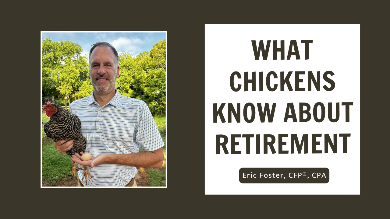 What Chickens Know About Retirement