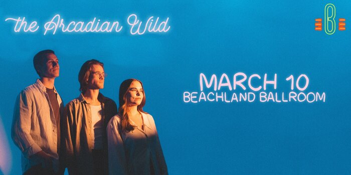 The Arcadian Wild - Make It Out Alive Tour