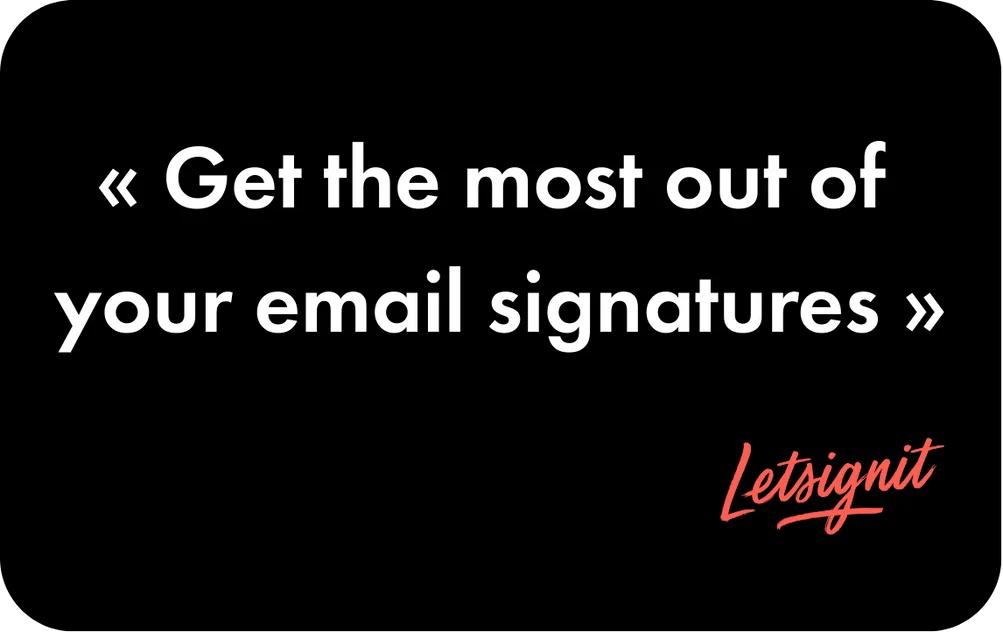 Letsignit slogan example