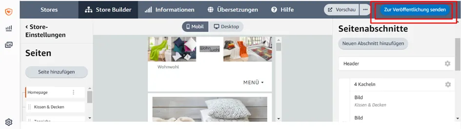 Screenshot des Amazon Store Builders mit geöffnetem Seitenmenü auf der linken Seite. Die Unterseiten „Kissen & Decken“, „Teppiche“ und „Gardinen & Vorhänge“ sind sichtbar. In der Mitte wird eine Vorschau des Store-Layouts mit Bildern von Wohnaccessoires angezeigt. Auf der rechten Seite befindet sich das Menü „Seitenabschnitte“ mit verschiedenen Layout-Optionen. Der Button „Zur Veröffentlichung senden“ ist oben rechts hervorgehoben.