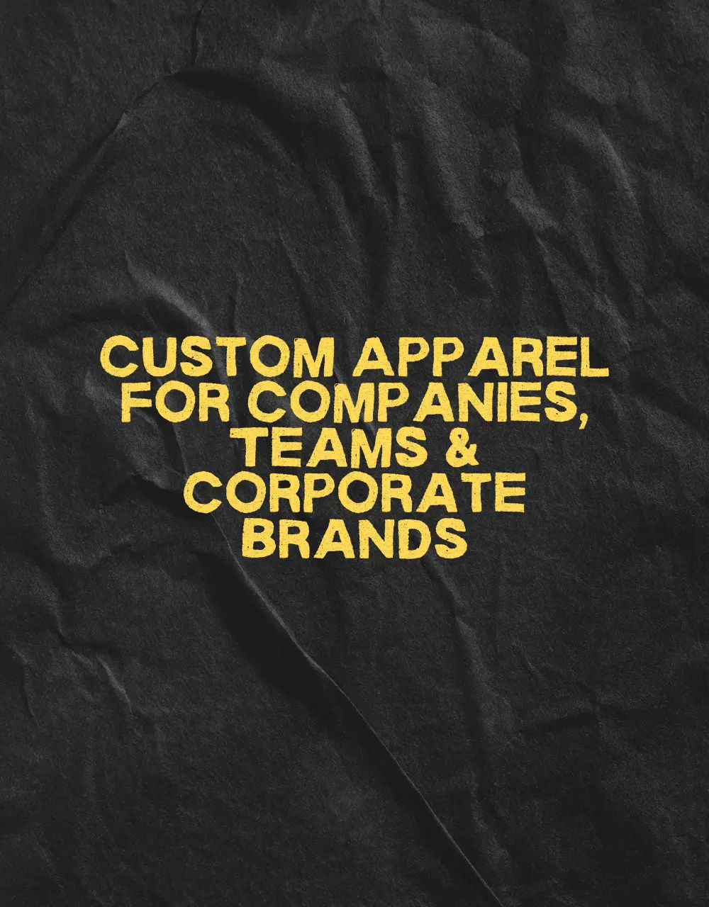 Custom Apparel for Companies, Teams & Corporate Brands