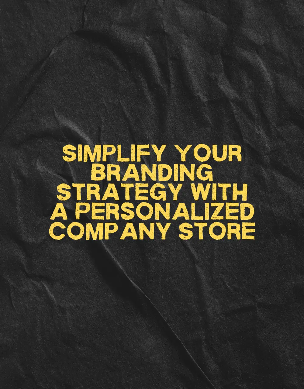 Simplify Your Branding Strategy with a Personalized Company Store