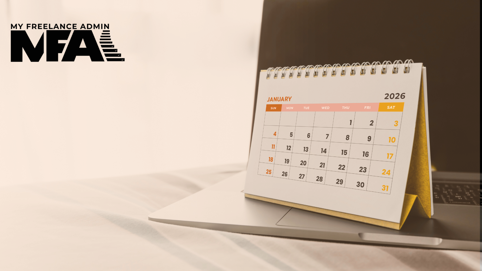 Desk calendar showing January 2026 on a laptop, with the My Freelance Admin logo.