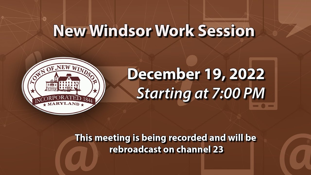 New Windsor Town Council Work Session 12-19-2022