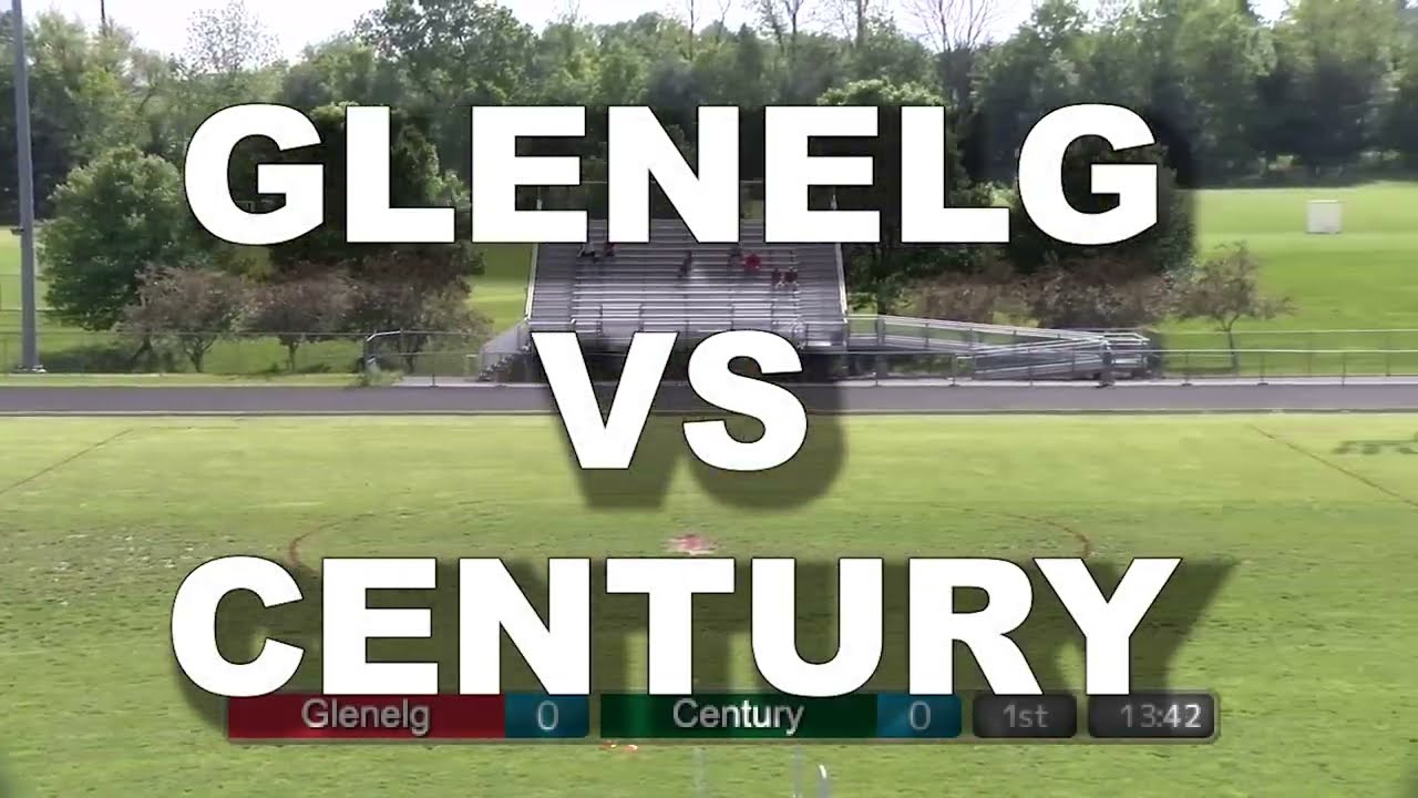 Glenelg Vs. Century Girls Lacrosse 5/17/2022