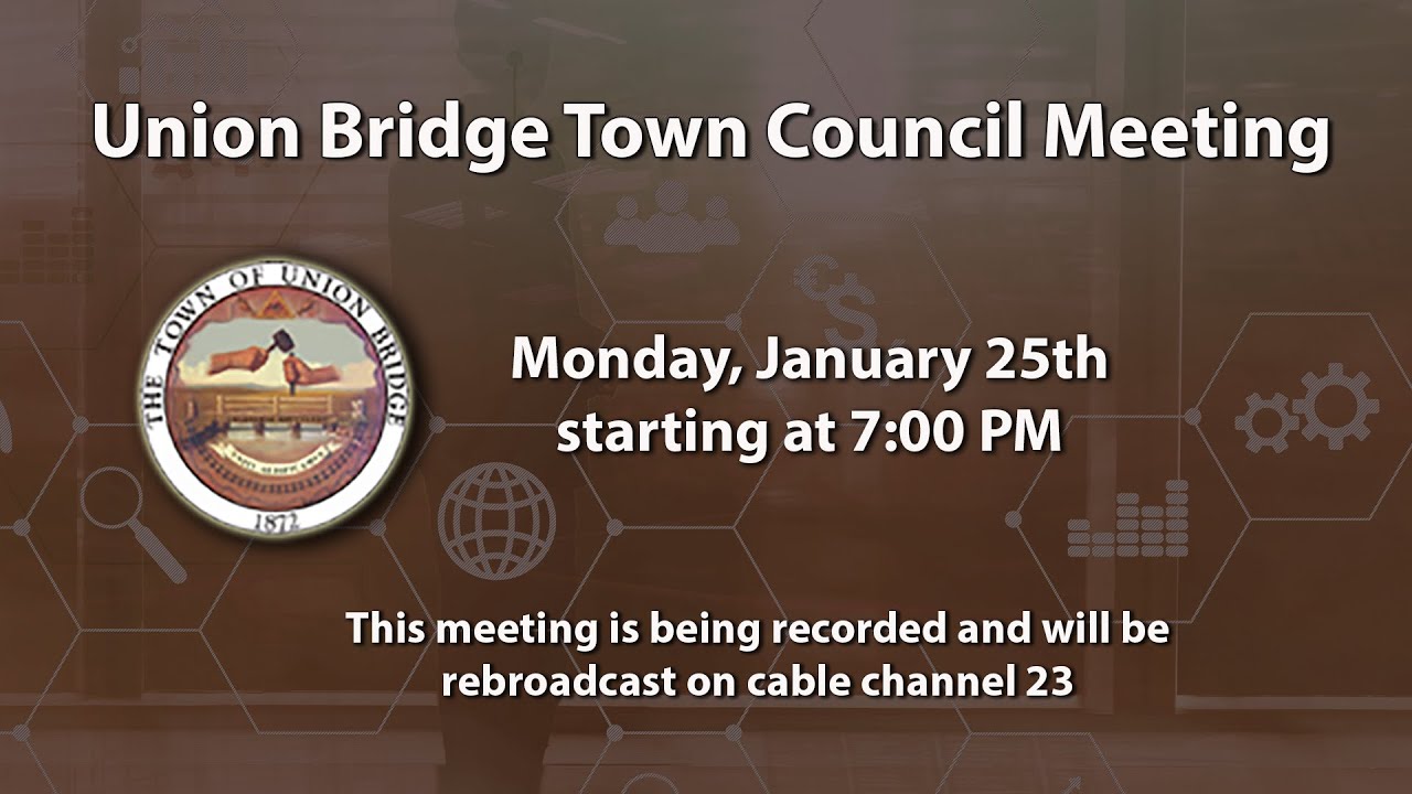 Union Bridge Town Council Meeting 1-25-2021