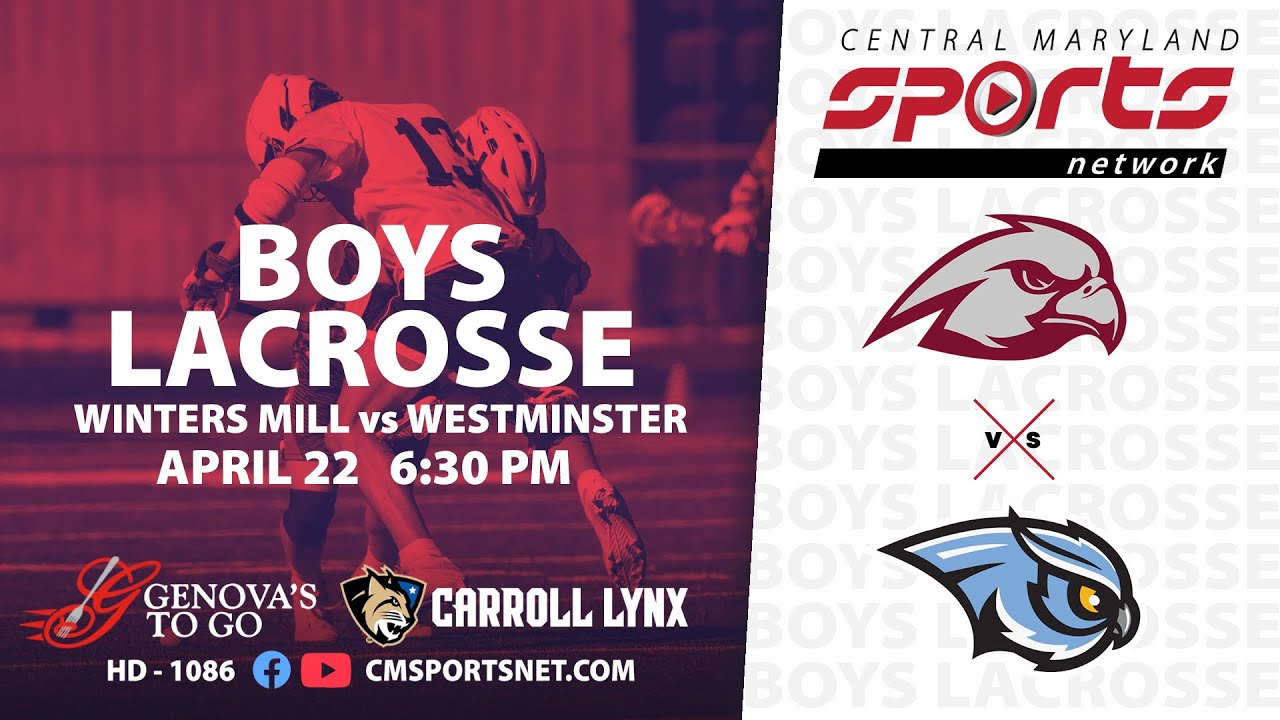 Winters Mill At Westminster Boys Lacrosse 4/22/24