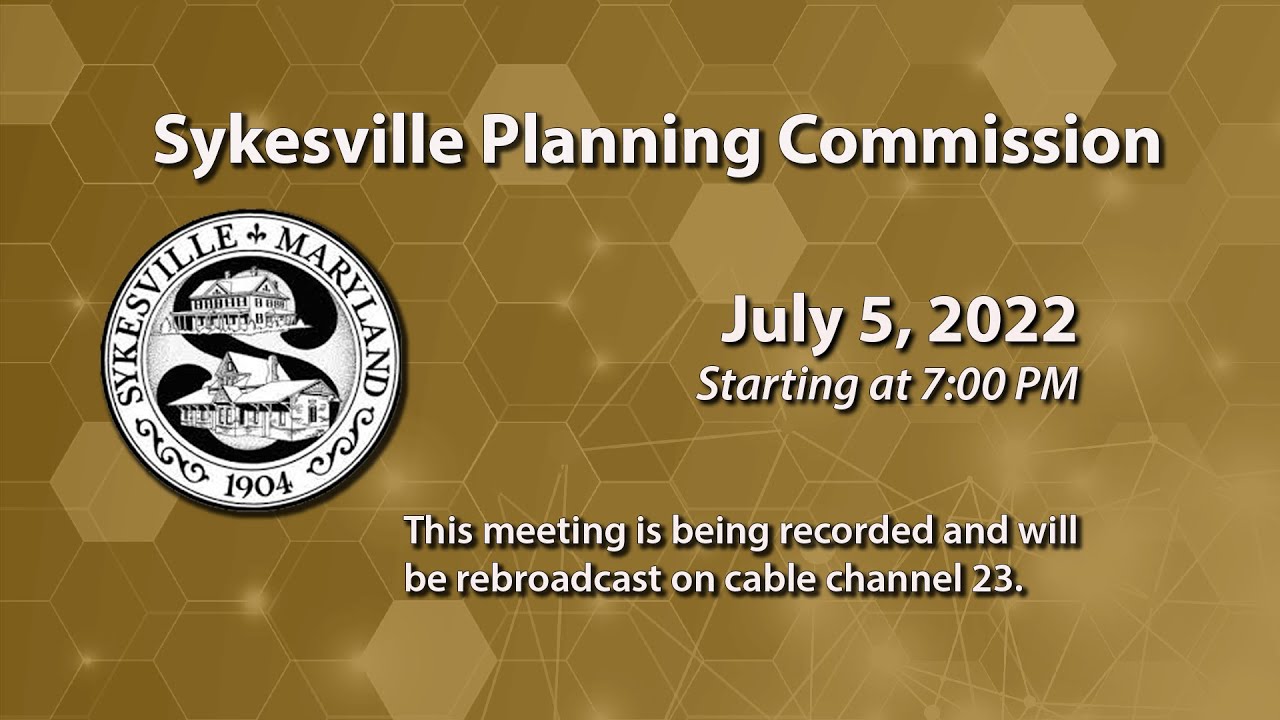 Sykesville Planning Commission Meeting 7/5/2022