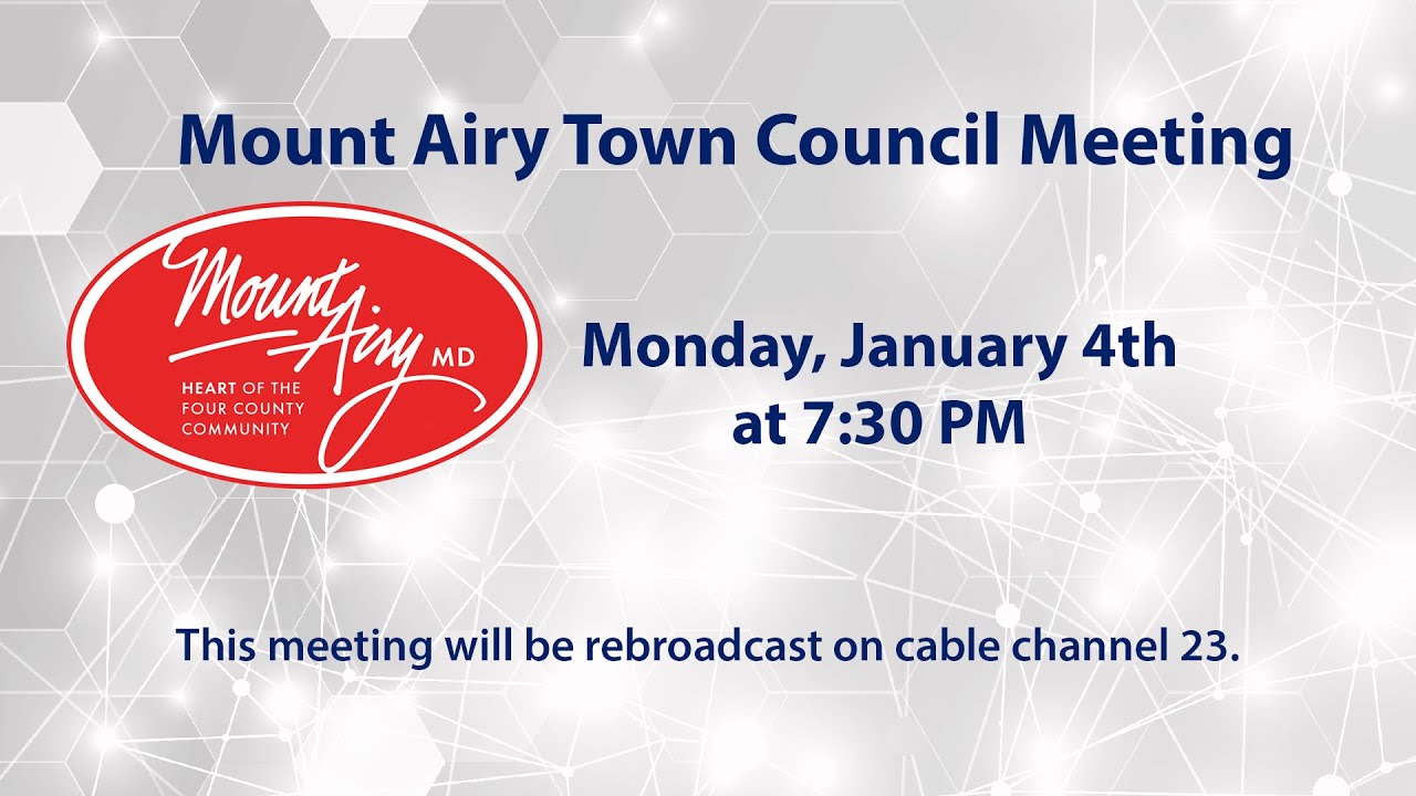 Mount Airy Town Council Meeting 1-4-2021