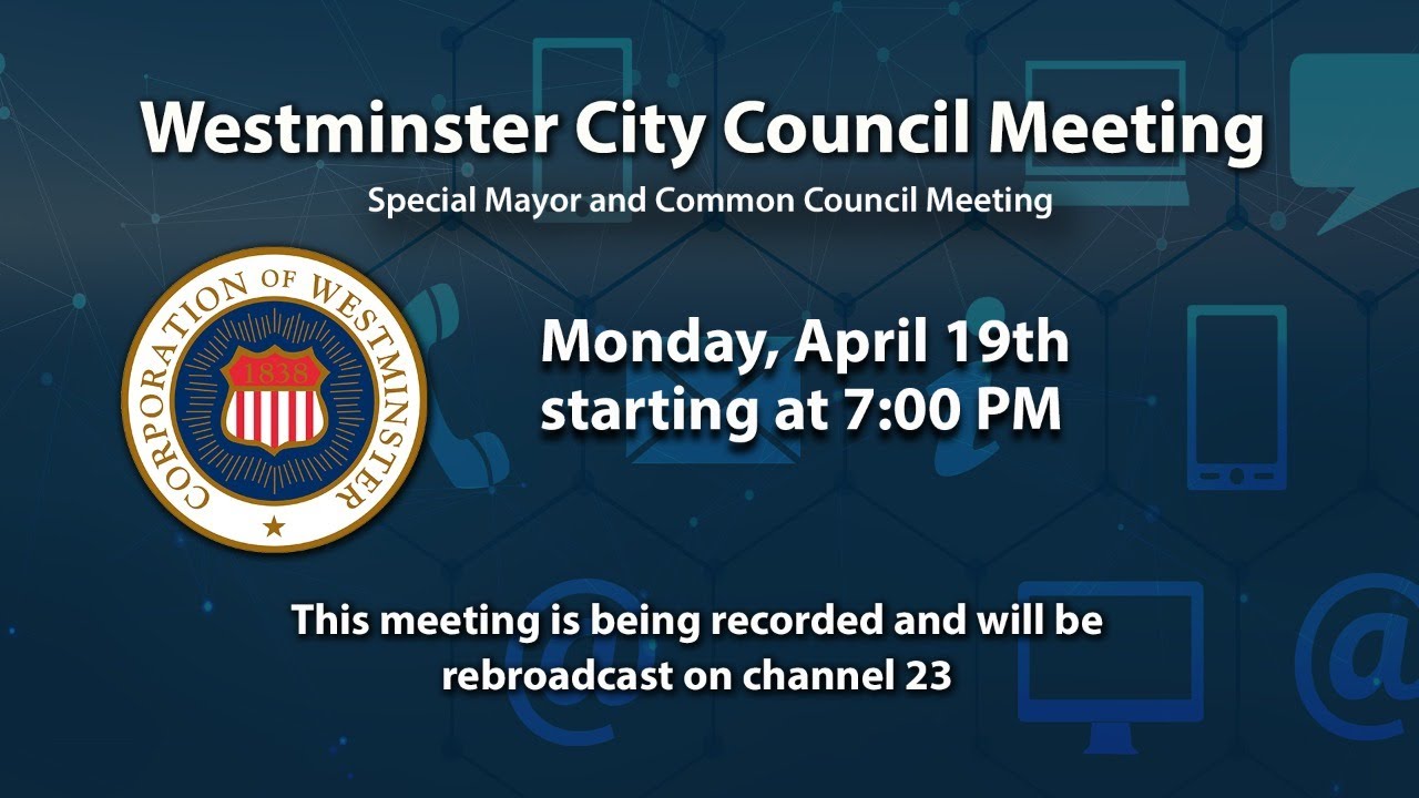Westminster Special Mayor And Common Council Meeting 4-19-2021