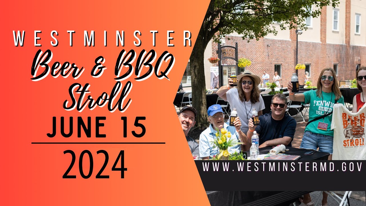 Westminster Beer And BBQ Stroll 2024