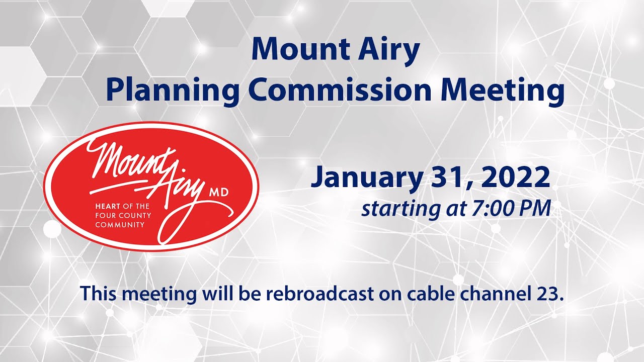 Mount Airy Planning Commission Meeting 1/31/2022