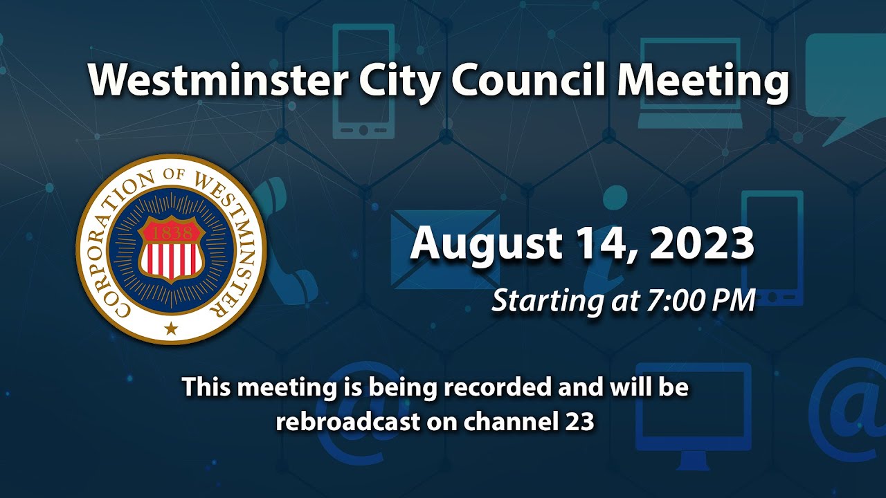 Westminster Mayor And Common Council Meeting 8-14-2023