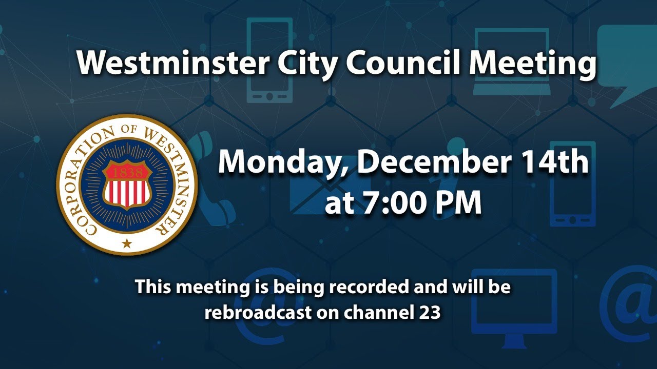 Westminster City Council Meeting 12-14-2020