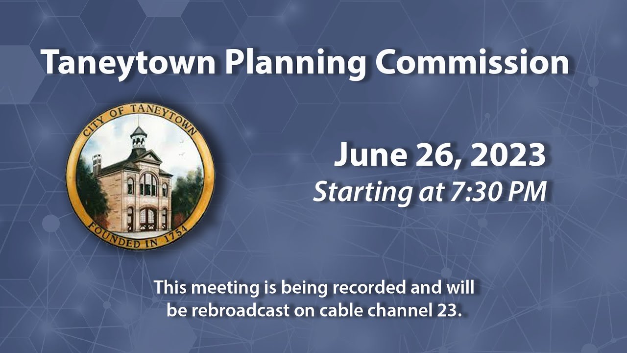 Taneytown Planning Commission Meeting 6-26-2023