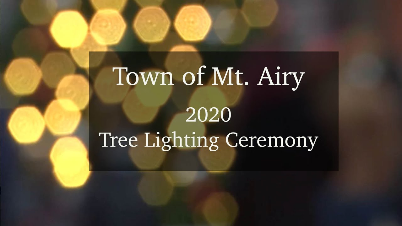 Mount Airy Tree Lighting 2020