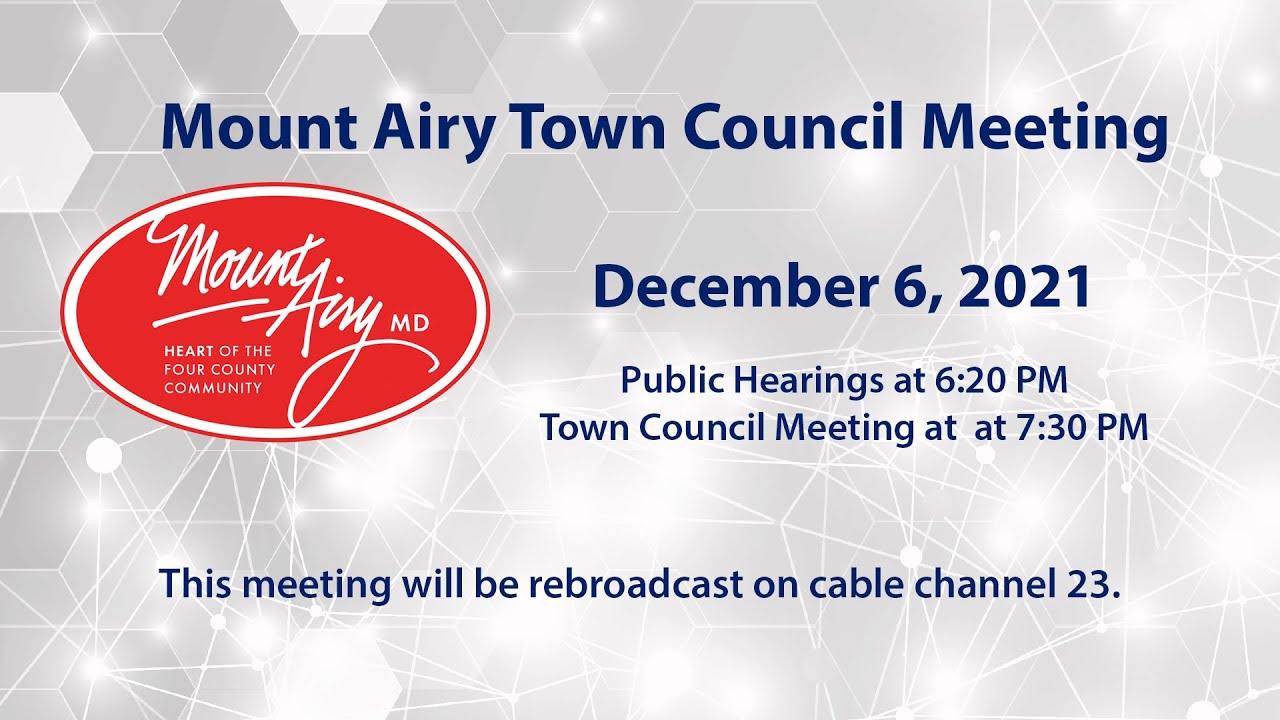 Mount Airy Town Council Meeting 12/06/2021