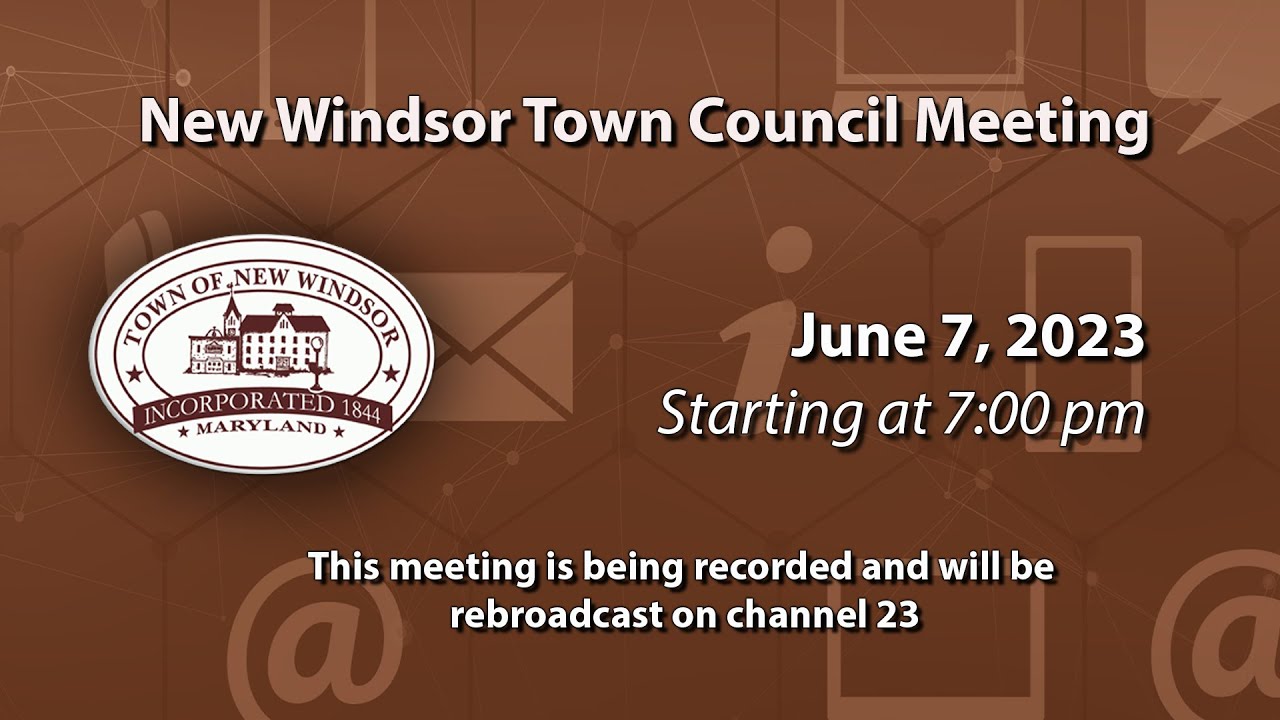 New Windsor Town Council Meeting 6-7-2023