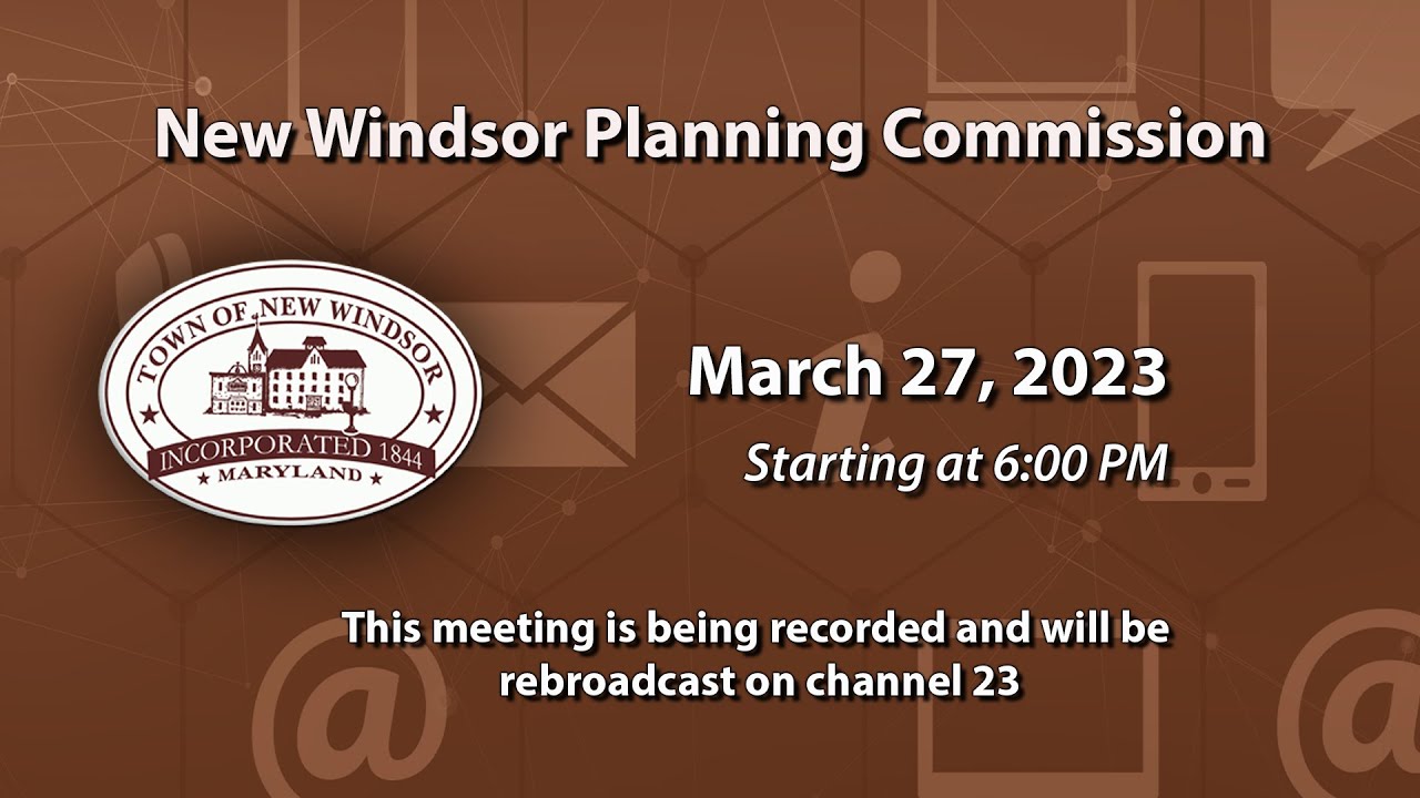 New Windsor Planning Commission Meeting 3-27-2023